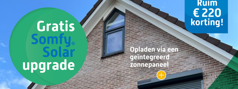 Allround Somfy Solar Rolluik Gratis Upgrade actie!