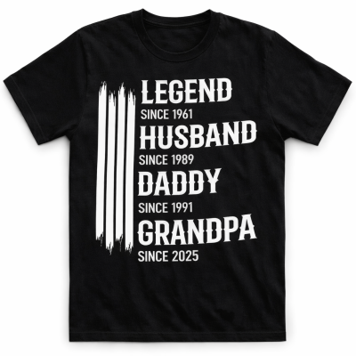 Legend - Husband - Daddy - Grandpa